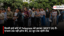 दिल्ली हाई कोर्ट से Telegram को झटका: NEET UG री-एग्जाम तक नहीं हटेगा बैन, 22 जून तक रहेगी रोक