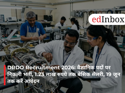 DRDO Recruitment 2026: वैज्ञानिक पदों पर निकली भर्ती, 1.23 लाख रुपये तक बेसिक सैलरी, 19 जून तक करें आवेदन