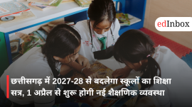 School academic session in Chhattisgarh to change from 2027-28; new academic system to begin on April 1