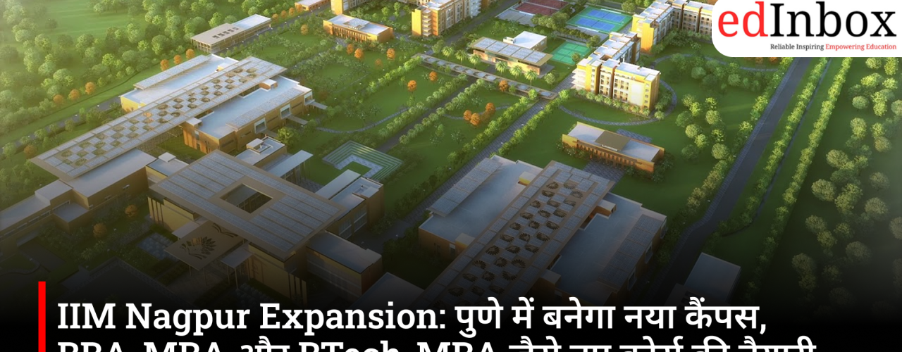 iim-nagpur-pune-campus-expansion-new-courses-global-plan