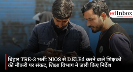 Bihar TRE-3 Recruitment: Jobs of teachers with NIOS D.El.Ed qualification at risk; Education Department issues directives