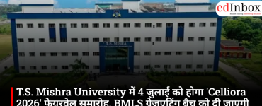 'Celliora 2026' farewell ceremony to be held at T.S. Mishra University on July 4; BMLS graduating batch to be bid farewell