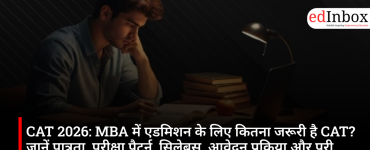 CAT 2026: How crucial is CAT for MBA admission? Find out about eligibility, exam pattern, syllabus, application process, and complete details