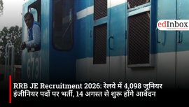 RRB JE Recruitment 2026: Recruitment for 4,098 Junior Engineer posts in the Railways; applications to begin on August 14