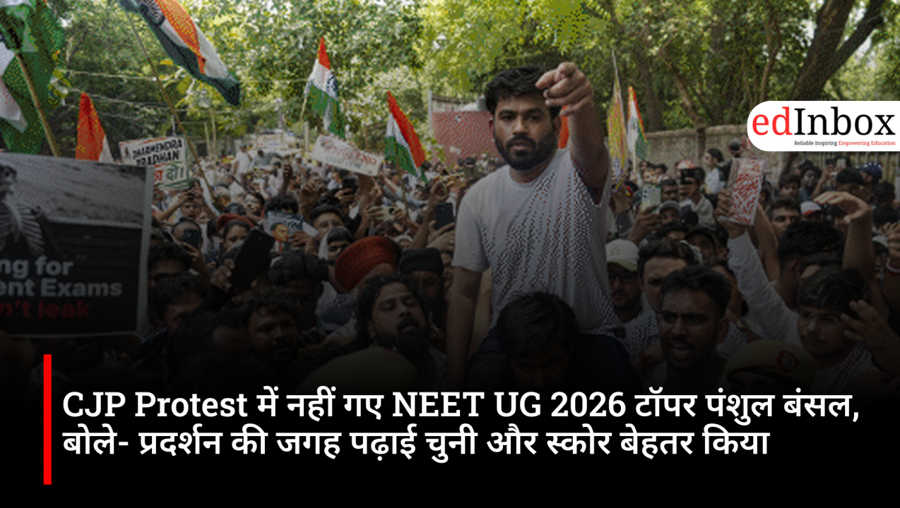 NEET UG 2026 topper Panshul Bansal did not attend the CJP protest; says, "I chose studying over protesting and improved my score