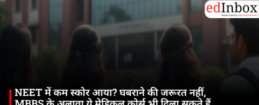 Scored low in NEET? No need to panic; apart from MBBS, these medical courses can also lead to a brilliant career