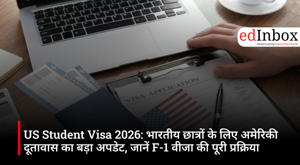 US Student Visa 2026: Major update from the US Embassy for Indian students; learn the complete F-1 visa process