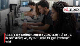 CBSE Free Online Courses 2026: 19 free technology courses, including AI and Python, for students in classes 8 to 12
