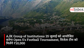AJK Group of Institutions will organize an Open 5's Football Tournament on July 25; the winning team will receive ₹10,000