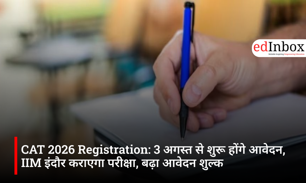 CAT 2026 Registration Begins on August 3: Check Eligibility, Exam Date, Fees, Admit Card and Important Dates