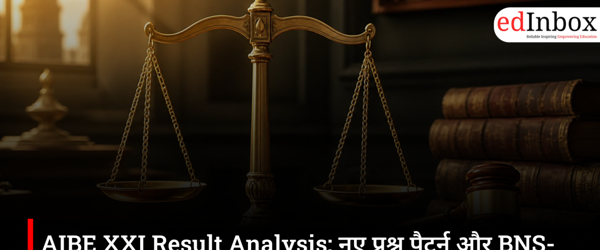 AIBE XXI Result Analysis: How New Exam Pattern and Criminal Laws Impacted LLB Graduates