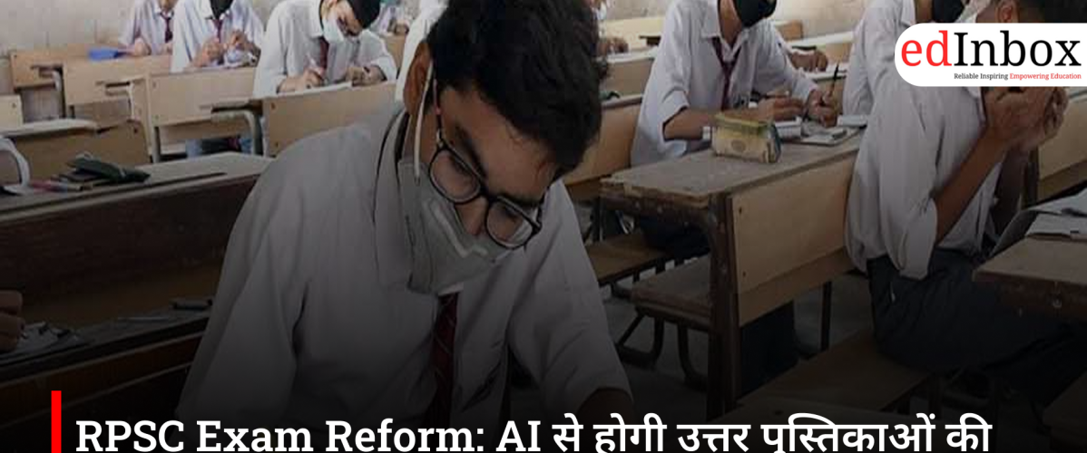 RPSC Plans AI-Based Answer Sheet Evaluation to Strengthen Exam Transparency