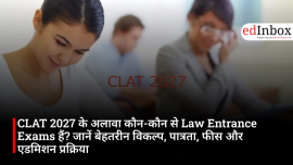 Law Entrance Exams Other Than CLAT 2027: Top Alternatives, Eligibility, Exam Pattern, Fees, Admission Process & AICLET Details