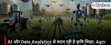 AI and Data Analytics are transforming agricultural education; demand for graduates with new skills has risen in the Agri-Tech sector