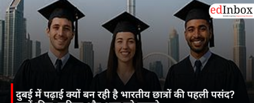 Why is Dubai the top choice for Indian students? Find out about fees, visas, career prospects, and major benefits