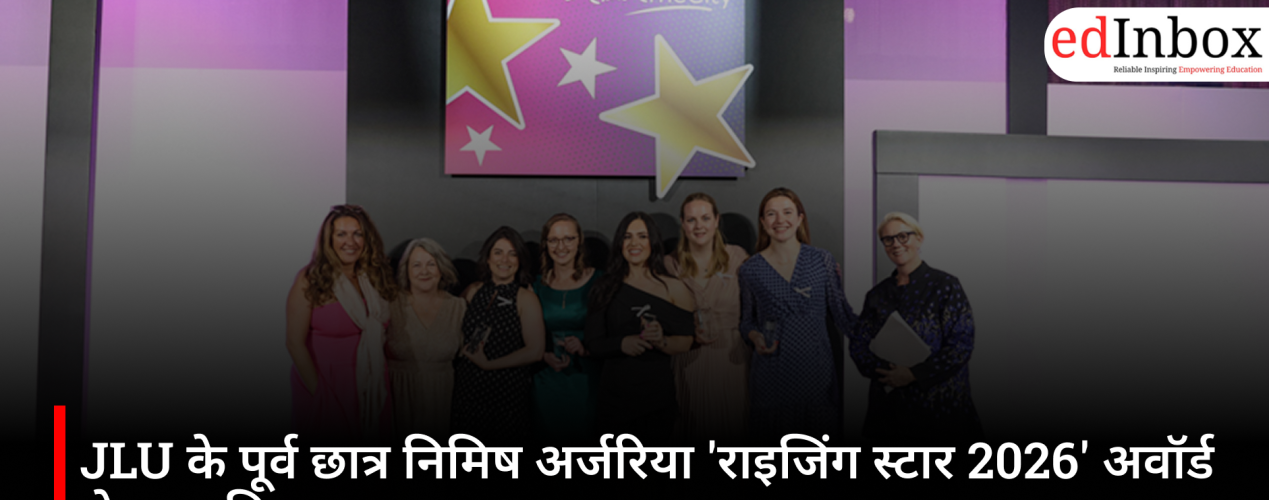 JLU alumnus Nimish Arjariya honored with the 'Rising Star 2026' award