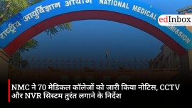 NMC issues notices to 70 medical colleges; directs immediate installation of CCTV and NVR systems 