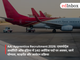 AAI Apprentice Recruitment 2026: Opportunities for 140 apprentice posts at the Airports Authority of India