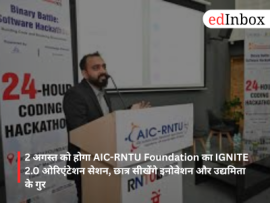 AIC-RNTU Foundation's IGNITE 2.0 Orientation Session to be Held on August 2nd