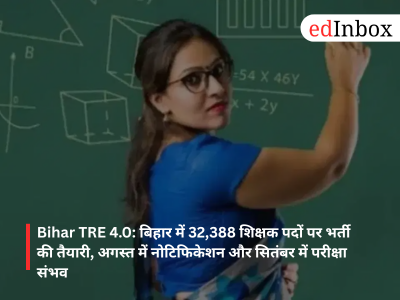 Bihar TRE 4.0: Preparations underway to recruit for 32,388 teacher posts in Bihar