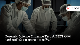 Forensic Science Entrance Test: What should students know before taking the AIFSET?