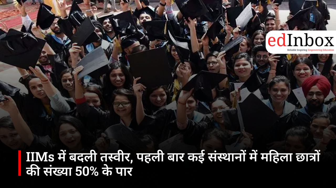 Women Cross 50% Enrollment in Several IIMs as Gender Diversity Reshapes MBA Education