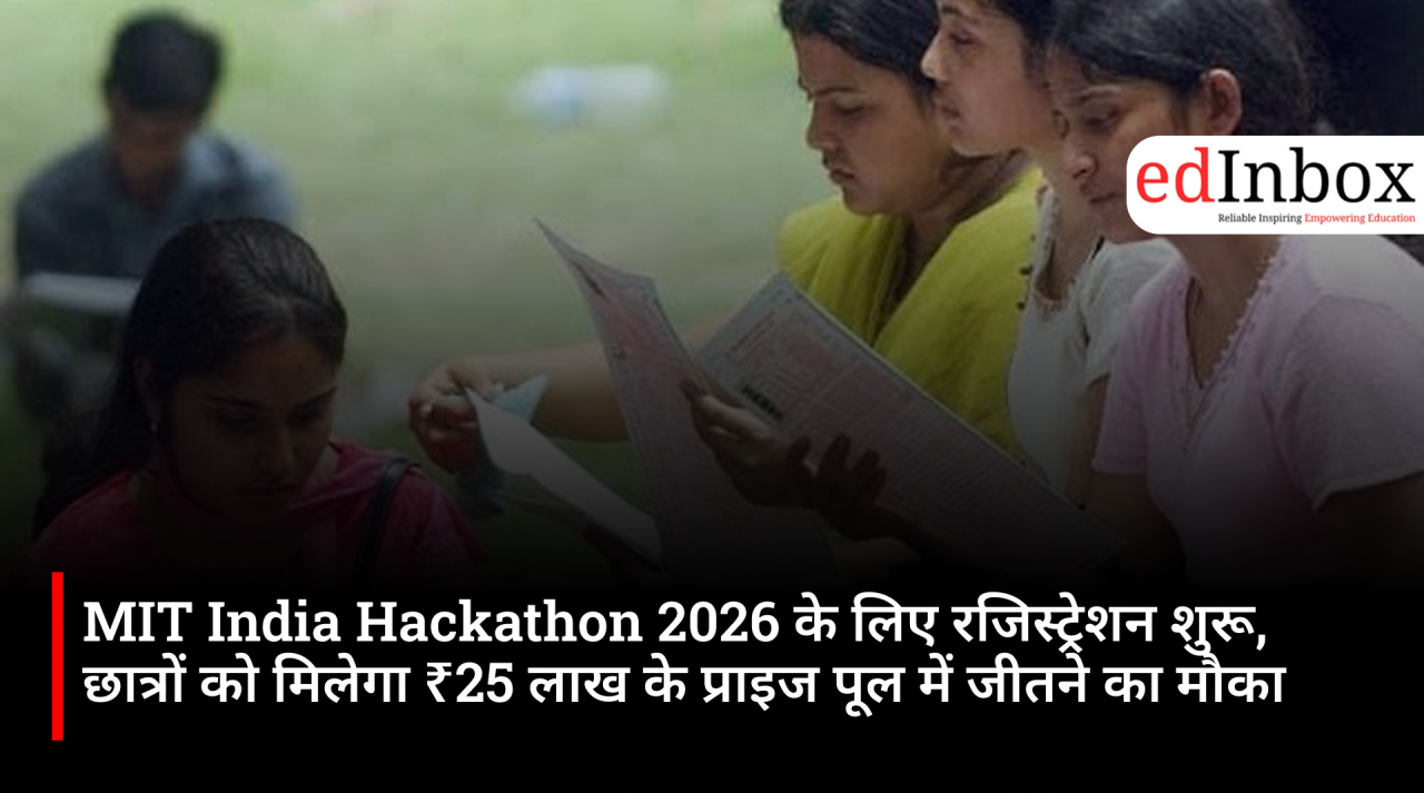 MIT India Opens Registrations for National Level Hackathon 2026; ₹25 Lakh Prize Pool Up for Grabs