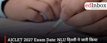 AILET 2027 Exam Date Announced: NLU Delhi to Conduct Entrance Test on December 13, Applications Begin August 7