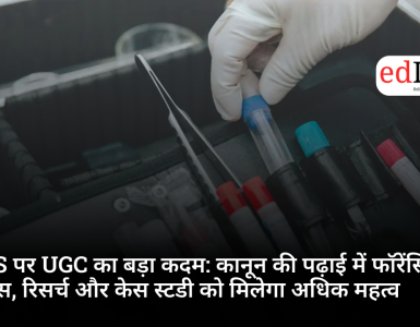 UGC Directs Universities to Integrate Forensic Science into BNS Legal Education
