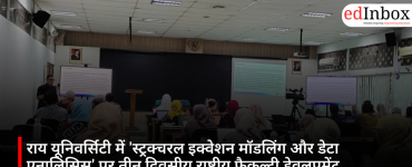 Three-day national Faculty Development Program on 'Structural Equation Modeling and Data Analysis' to be organized at Rai University