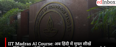 IIT Madras AI Course: Now learn Artificial Intelligence for free in Hindi; IIT Madras has launched 6 new courses