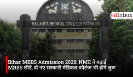 Bihar MBBS Admission 2026: NMC increases MBBS seats; two new government medical colleges to also open