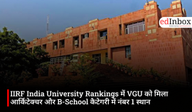 VGU ranked number 1 in the Architecture and B-School categories in the IIRF India University Rankings 2026