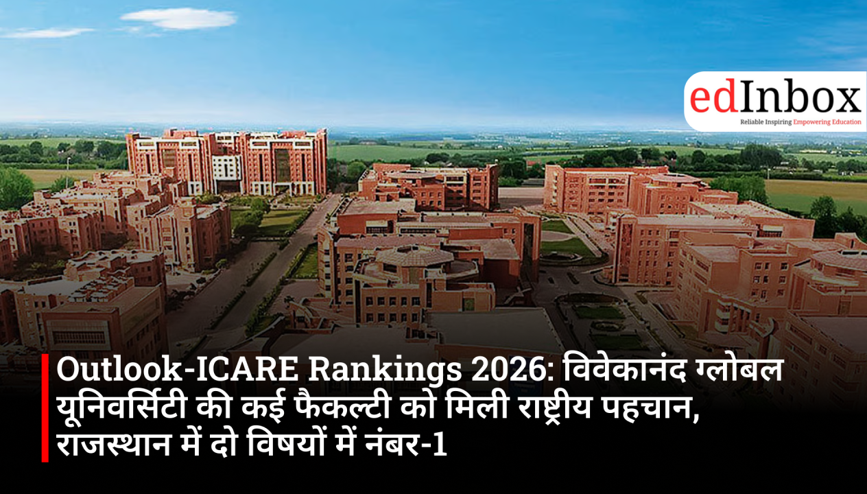 Outlook-ICARE Rankings 2026: Several faculty members of Vivekananda Global University receive national recognition; ranked No. 1 in Rajasthan in two disciplines