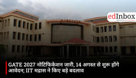 GATE 2027 notification released; applications begin on August 14; IIT Madras introduces major changes