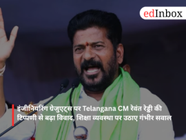 Telangana CM Revanth Reddy's remarks on engineering graduates spark controversy; serious questions raised about the education system