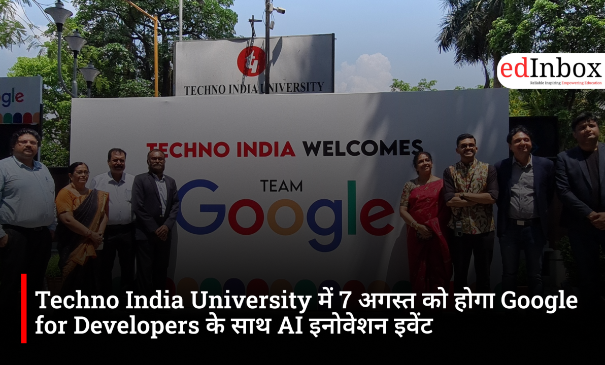 An AI innovation event with Google for Developers will be held at Techno India University on August 7