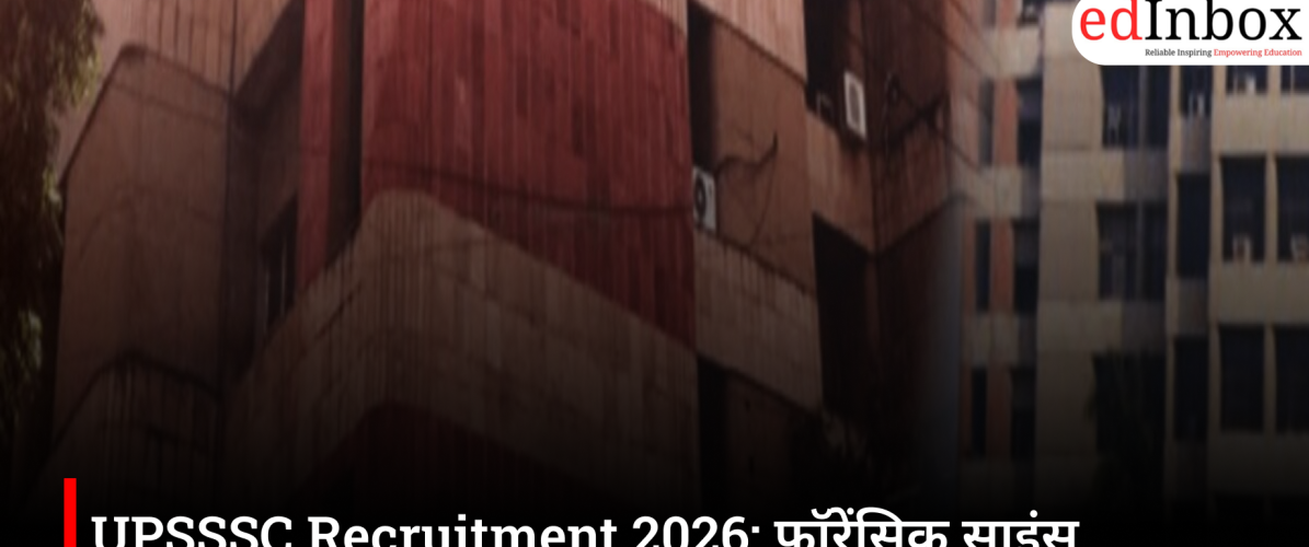 UPSSSC Recruitment 2026: Recruitment for 208 posts in Forensic Science Labs; apply by August 17 