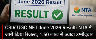 CSIR UGC NET June 2026 Result Out: NTA Releases Score, Check Result and Final Answer Key
