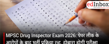MPSC Drug Inspector Exam 2026 Cancelled After Paper Leak Allegations, Fresh Exam to Be Held
