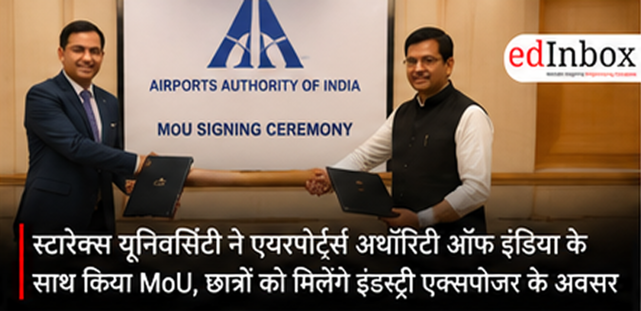 Starex University Signs MoU with Airports Authority of India to Strengthen Industry-Academia Collaboration