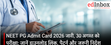 NEET PG Admit Card 2026 Released: Exam on August 30, Check Download Steps, Pattern and Guidelines