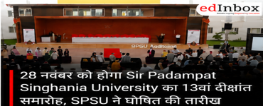 SPSU 13th Convocation 2026 on November 28: Sir Padampat Singhania University Announces Date