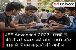 JEE Advanced 2027: Students Demand Third Attempt, Seek Review of Existing Eligibility Rules