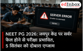 NEET PG 2026: Jaipur Centre Server Failure, Re-Exam on September 5 for Affected Candidates