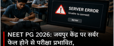 NEET PG 2026: Jaipur Centre Server Failure, Re-Exam on September 5 for Affected Candidates