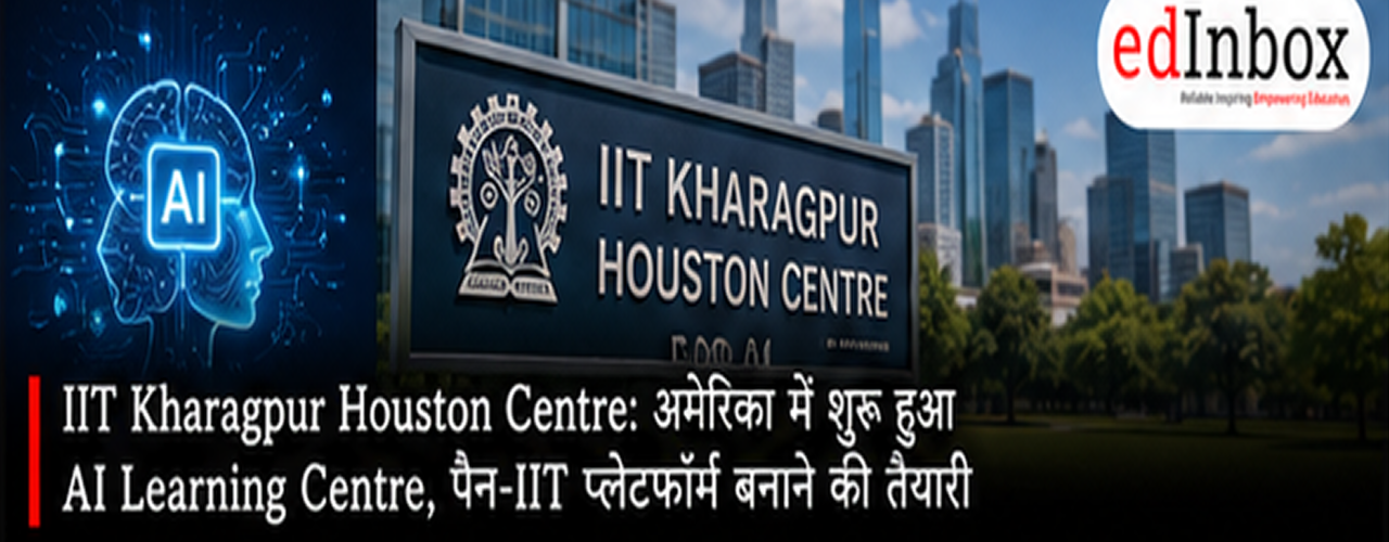 IIT Kharagpur Launches Texas AI Learning Centre in Houston to Boost Global Academic and Industry Collaboration