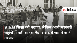 Push for STEM education, yet half of government schools lack science labs; picture emerges in Parliament 