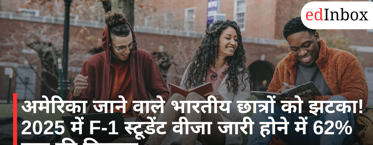 US Student Visa 2025: F-1 Visas for Indian Students Drop Sharply, Report Highlights 62% Decline