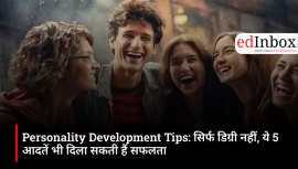 Personality Development Tips: Not just a degree—these 5 habits can also lead to success